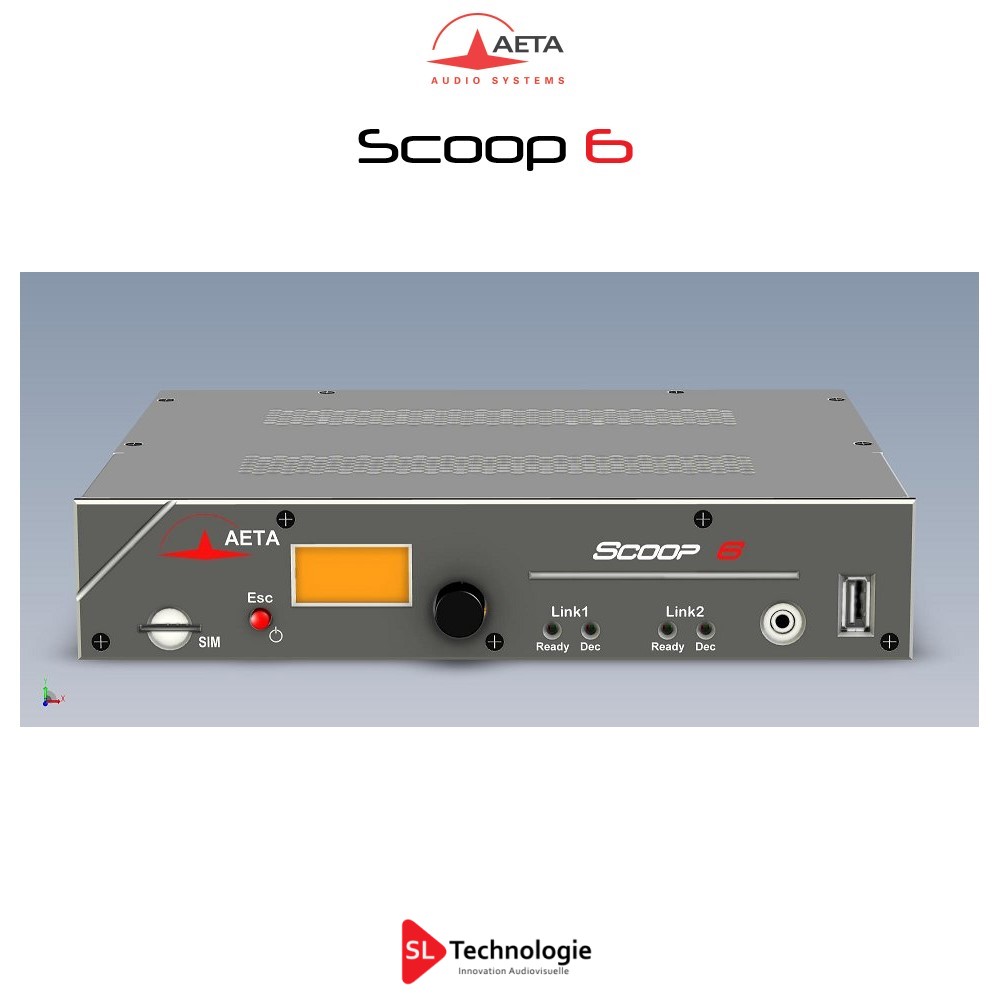 Scoop6 AETA Codec IP audio 2 canaux - LAN - SL Technologie
